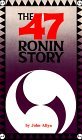 Forty-Seven Ronin Story